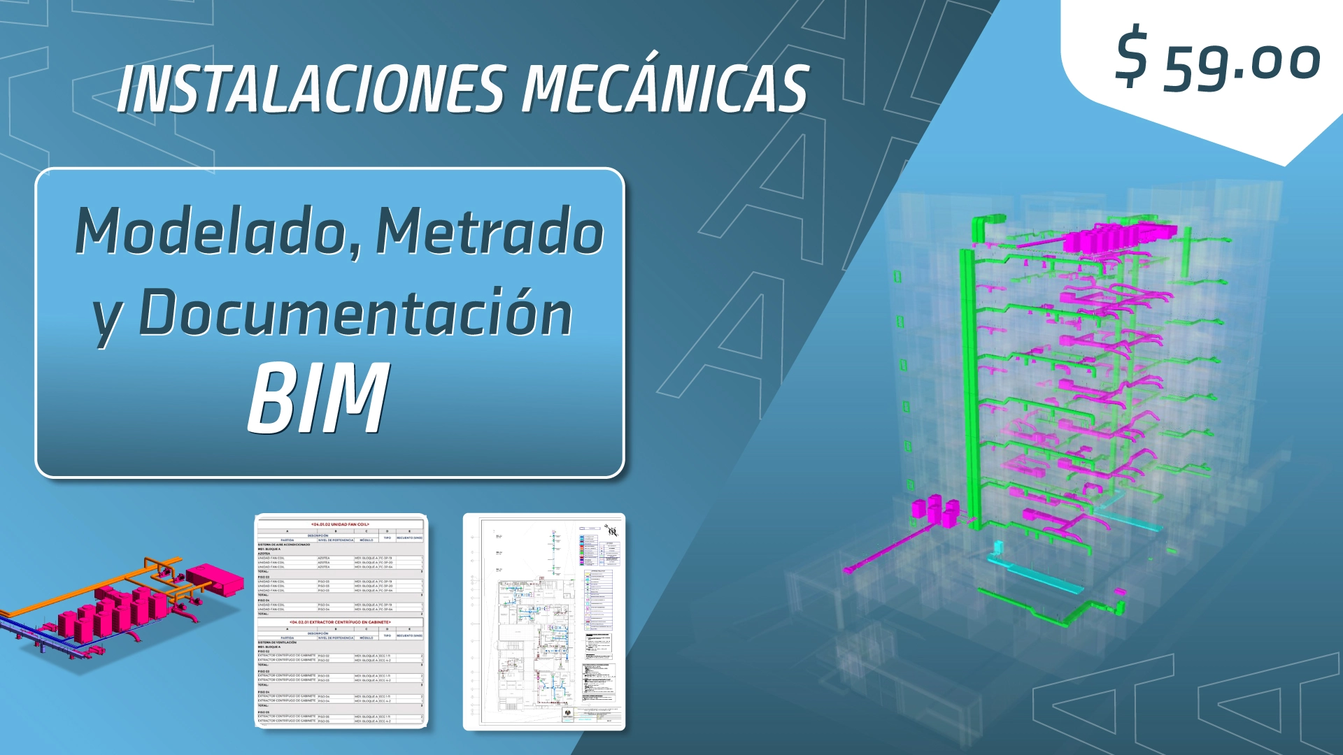 Paquete Instalaciones Mecanicas – Modelado, Metrado y Documentacion BIM